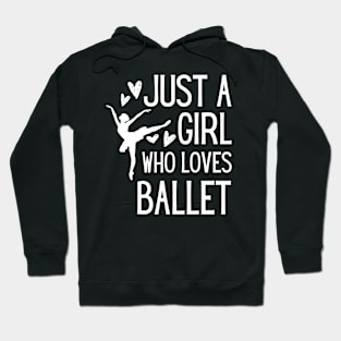 Just a girl who loves ballet Hoodie